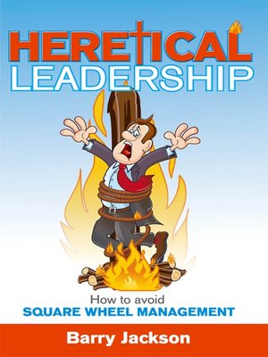cover image of Heretical Leadership